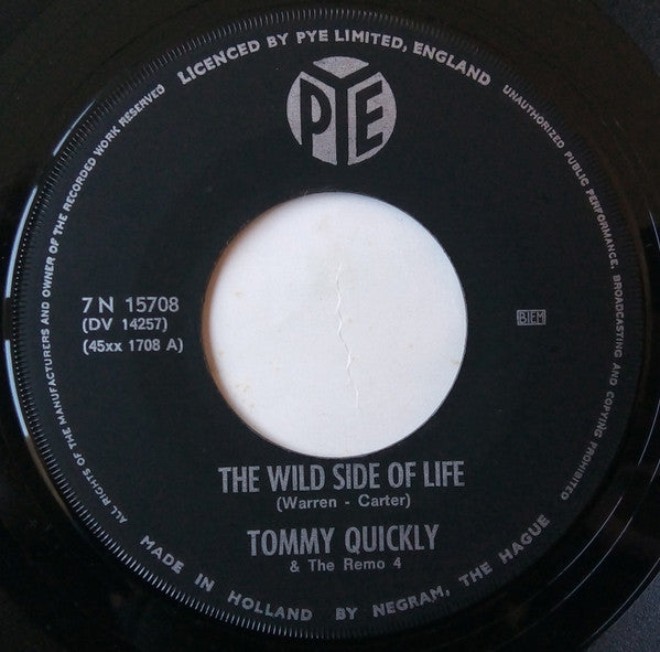 Tommy Quickly & The Remo Four : The Wild Side Of Life  (7", Single)