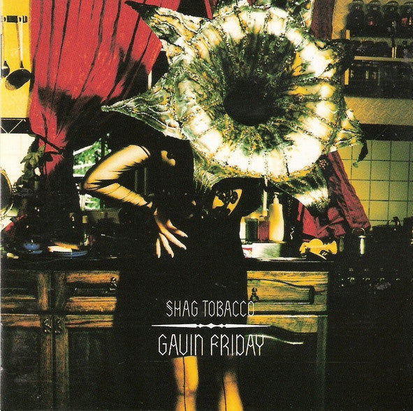 Gavin Friday : Shag Tobacco (CD, Album)