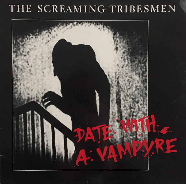 The Screaming Tribesmen : Date With A Vampyre (12", EP)