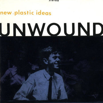 Unwound : New Plastic Ideas (LP, Album, RE)