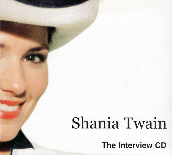 Shania Twain : The Interview CD (CD, Unofficial)