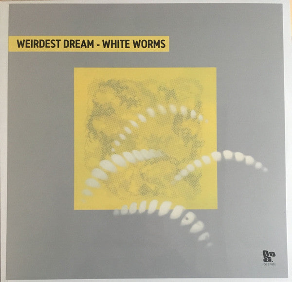 Weirdest Dream : White Worms (12", EP)