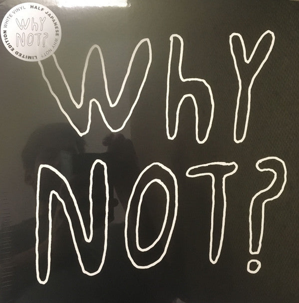 1/2 Japanese : Why Not? (LP, Album, Ltd, Whi)