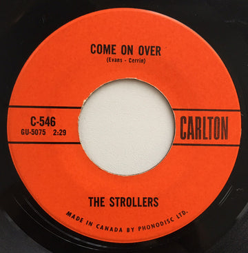 The Strollers (8) : There's No One But You/Come On Over (7")