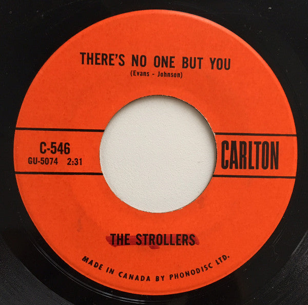 The Strollers (8) : There's No One But You/Come On Over (7")