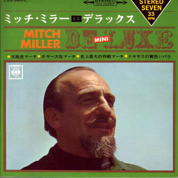 Mitch Miller And The Gang : Mitch Miller Mini Deluxe = ミッチ・ミラー　ミニ　デラックス (7", EP, Dlx)