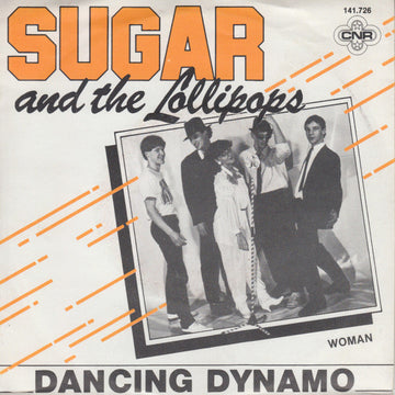 Sugar & The Lollipops : Dancing Dynamo (7", Single)