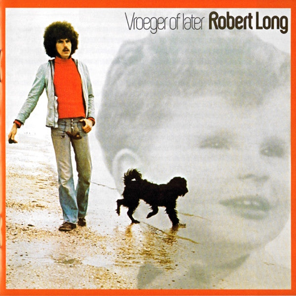 Robert Long : Vroeger Of Later (CD, Album, RE, RM)