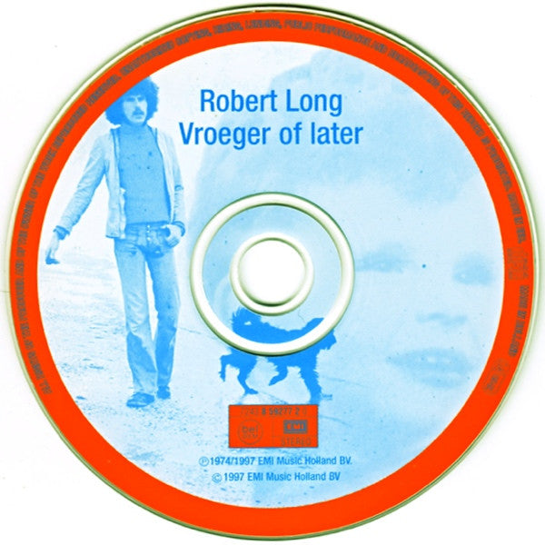 Robert Long : Vroeger Of Later (CD, Album, RE, RM)