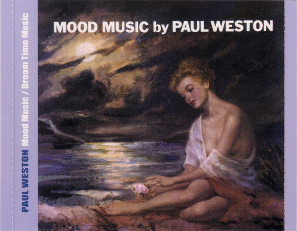 Paul Weston And His Orchestra : Mood Music / Dream Time Music (CD, Comp, Mono)