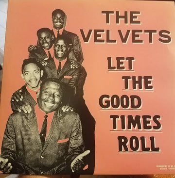 The Velvets : Let The Good Times Roll  (2xLP, Comp, Gat)