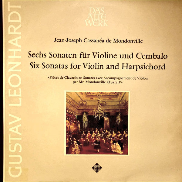 Jean Joseph Cassanea De Mondonville - Gustav Leonhardt & Lars Frydén : Sechs Sonaten Für Violine Und Cembalo (LP, RE)