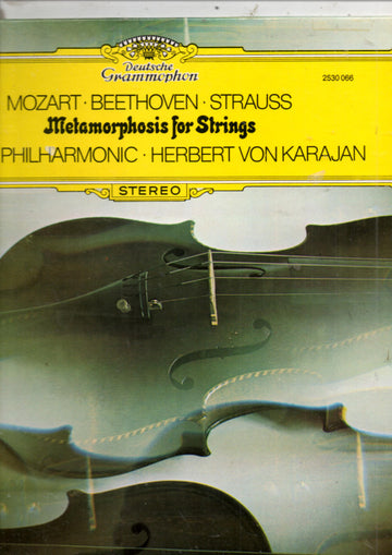 Wolfgang Amadeus Mozart · Ludwig van Beethoven · Richard Strauss – Berliner Philharmoniker · Herbert von Karajan : Metamorphosis For Strings (LP)