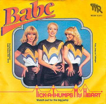 Babe (2) : Tick-A-Thumps My Heart (7", Single)