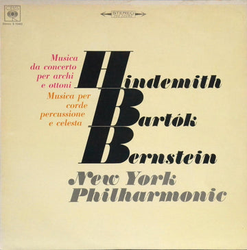 Paul Hindemith / Béla Bartók, Leonard Bernstein, New York Philharmonic : Musica Da Concerto Per Archi E Ottoni / Musica Per Corde Percussione E Celesta (LP)