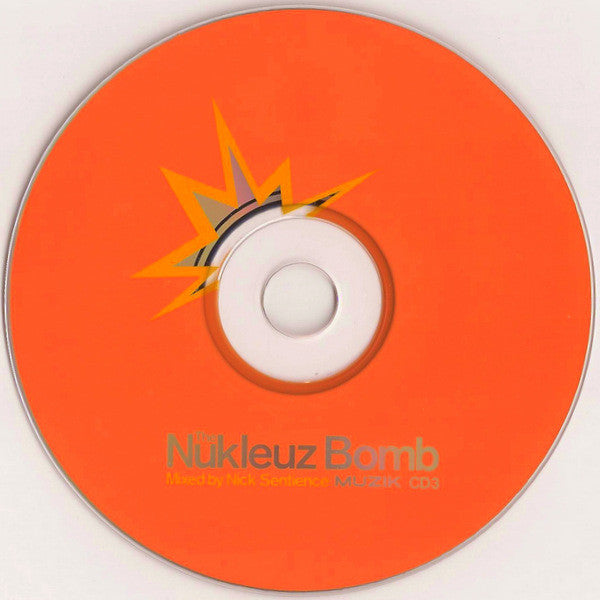Nick Sentience : The Nukleuz Bomb (CD, Comp, Mixed)