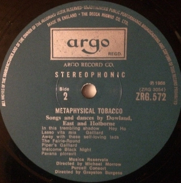 John Dowland, Michael East, Anthony Holborne / Musica Reservata , Director Michael Morrow / The Purcell Consort Of Voices , Director Grayston Burgess : Metaphysical Tobacco - Songs And Dances By Dowland, East And Holborne (LP)