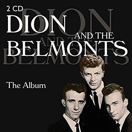 Dion & The Belmonts : The Album (2xCD, Comp)