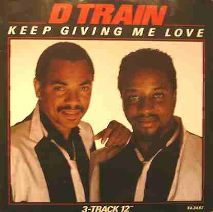 D-Train : Keep Giving Me Love (12")