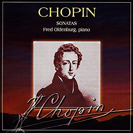 Frédéric Chopin, Fred Oldenburg : Sonatas (CD)