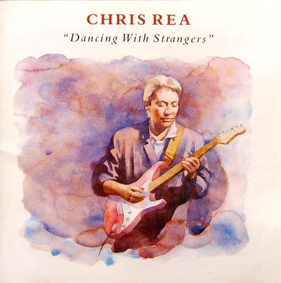 Chris Rea : Dancing With Strangers (LP, Album)