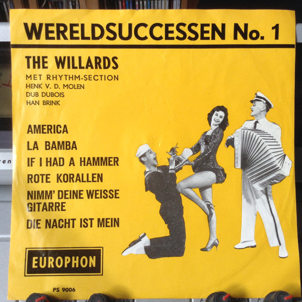 The Willards* : Wereldsuccessen No.1 (7", Single)