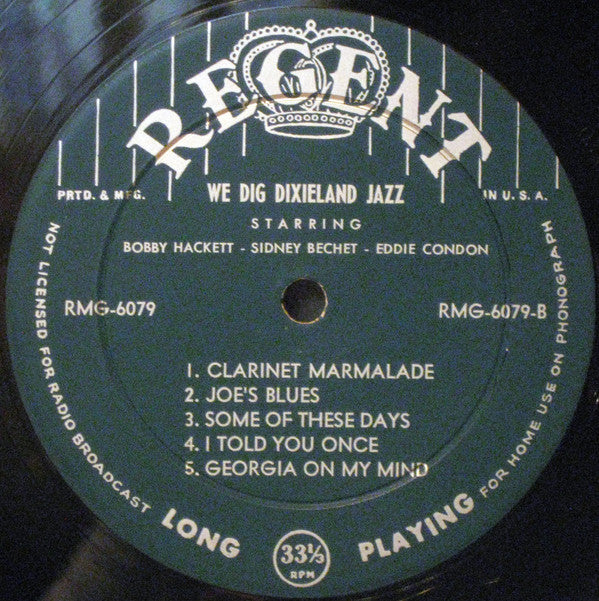 Bobby Hackett, Sidney Bechet, Eddie Condon, Joe Marsala : We Dig Dixieland Jazz (LP, Comp, Mono)