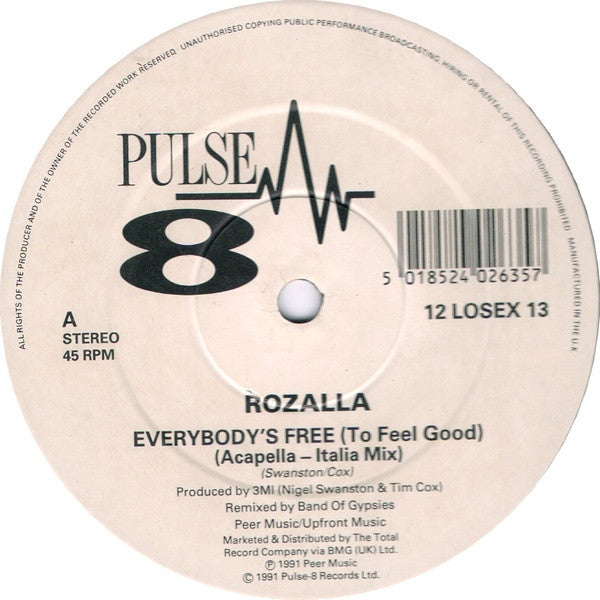 Rozalla : Everybody's Free (To Feel Good) (12")