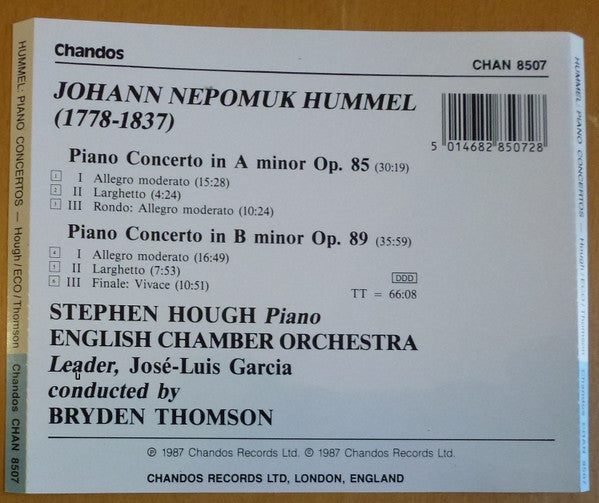 Johann Nepomuk Hummel - Stephen Hough, English Chamber Orchestra Conducted By Bryden Thomson : Piano Concerto In B Minor Op.89 / Piano Concerto In A Minor Op.85 (CD, Album, RE)