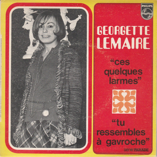 Georgette Lemaire : Ces Quelques Larmes (7", Single)