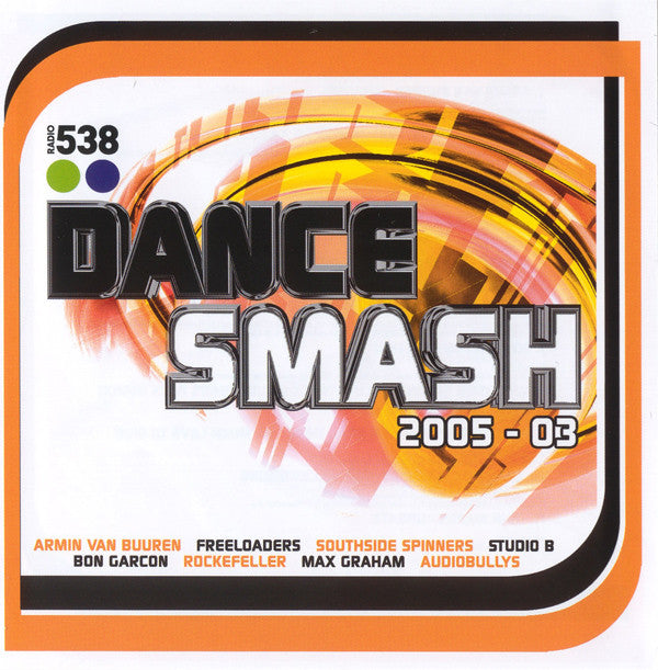 Various : 538 Dance Smash 2005-03 (CD, Comp)