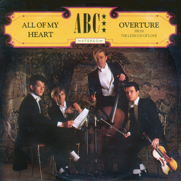 ABC : All Of My Heart / Overture (From The Lexicon Of Love) (7", Single)