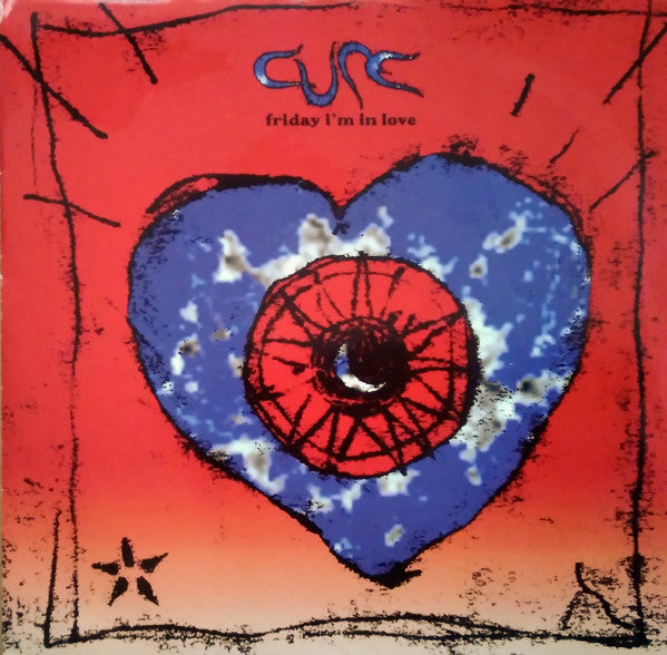 The Cure : Friday I'm In Love (7", Single, Sil)