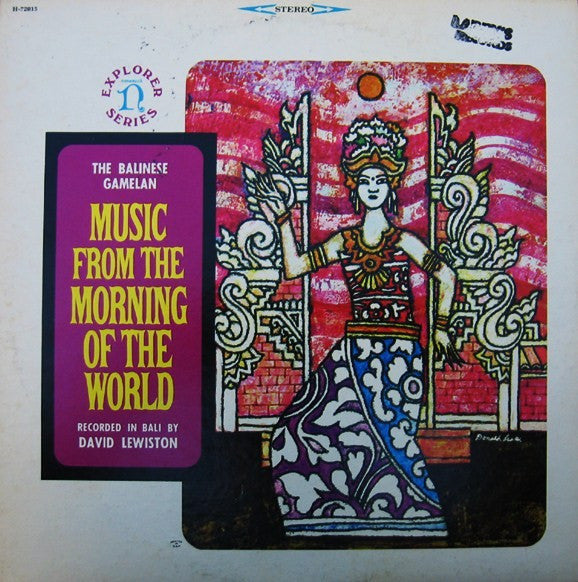 David Lewiston : The Balinese Gamelan: Music From The Morning Of The World (LP, Album, RE)