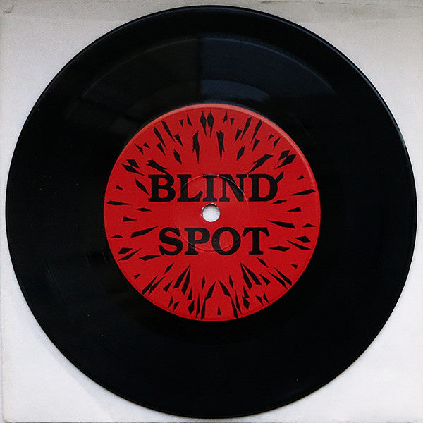 Blind Spot : All This Hate (7")