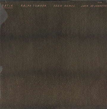 Ralph Towner, Eddie Gomez, Jack DeJohnette : Batik (LP, Album)