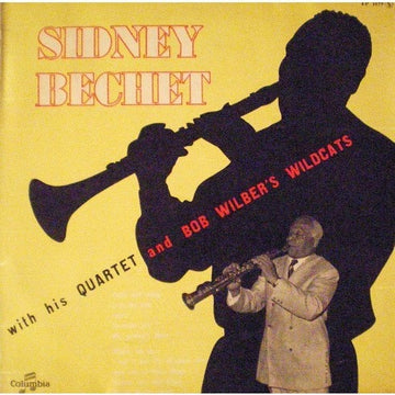 Sidney Bechet With His Quartet* And Bob Wilber's Wildcats : Sidney Bechet With His Quartet And Bob Wilber's Wildcats (10", Mono)