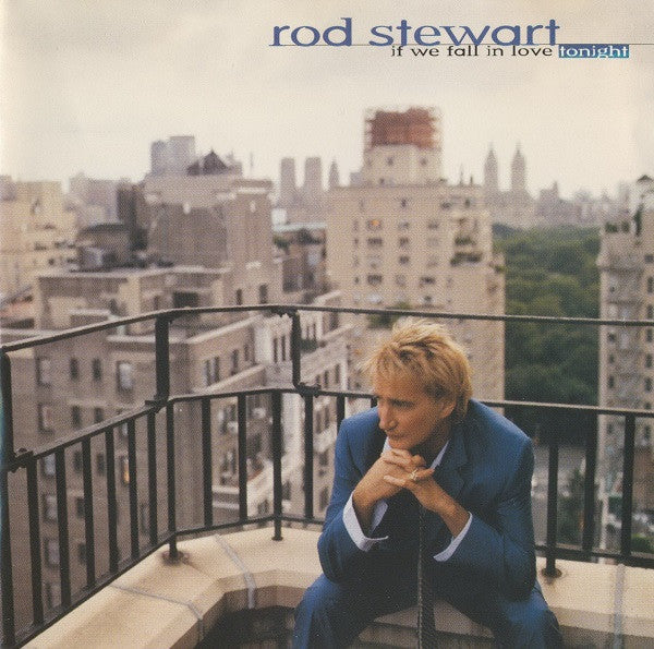 Rod Stewart : If We Fall In Love Tonight (CD, Comp)