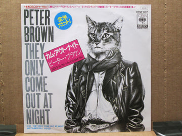 Peter Brown (2) : They Only Come Out At Night (7", Single)