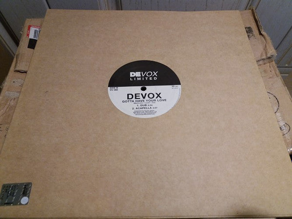 Devox : Gotta Have Your Love (12", EP)