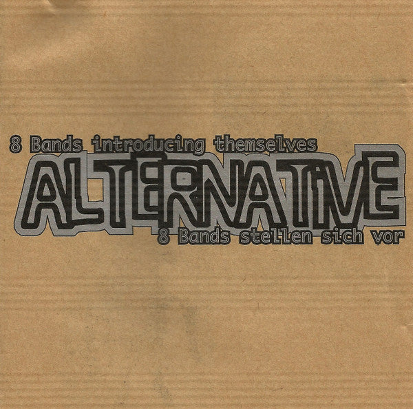 Various : 8 Bands Introducing Themselves - Alternative - 8 Bands Stellen Sich Vor (CD, Comp)