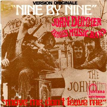 John Dummer's Famous Music Band : Nine By Nine (7", Single, Mono, RE)