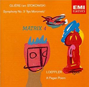 Reinhold Glière, Charles Martin Loeffler, Leopold Stokowski : Symphony No. 3 / A Pagan Poem (CD, Comp, RM)