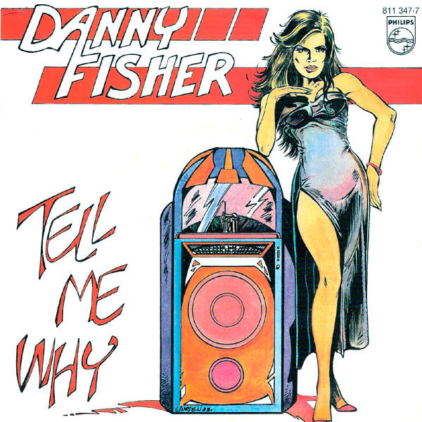 Danny Fisher (2) : Tell Me Why (7", Single)