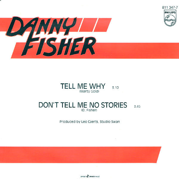 Danny Fisher (2) : Tell Me Why (7", Single)