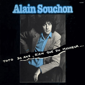 Alain Souchon : Toto 30 Ans, Rien Que Du Malheur… (LP, Album, Gat)