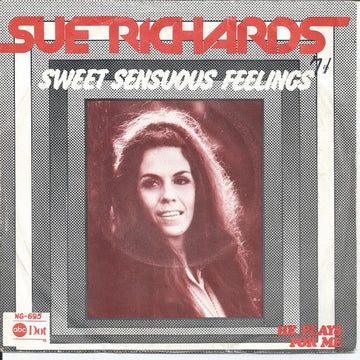 Sue Richards : Sweet Sensuous Feelings (7", Single)