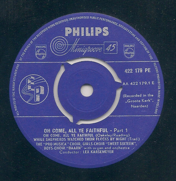 The Pro Musica Choir*, Girls-Choir Sweet Sixteen*, Boys-Choir Baarn* : Oh Come, All Ye Faithful (7", EP)