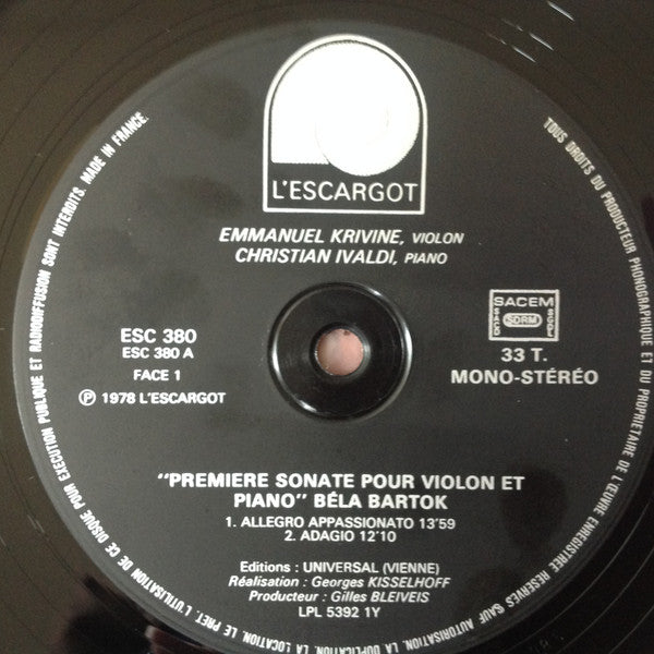 Béla Bartók - Emmanuel Krivine, Christian Ivaldi : Première Sonate Pour Violon Et Piano - Deuxième Sonate Pour Violon Et Piano (LP)