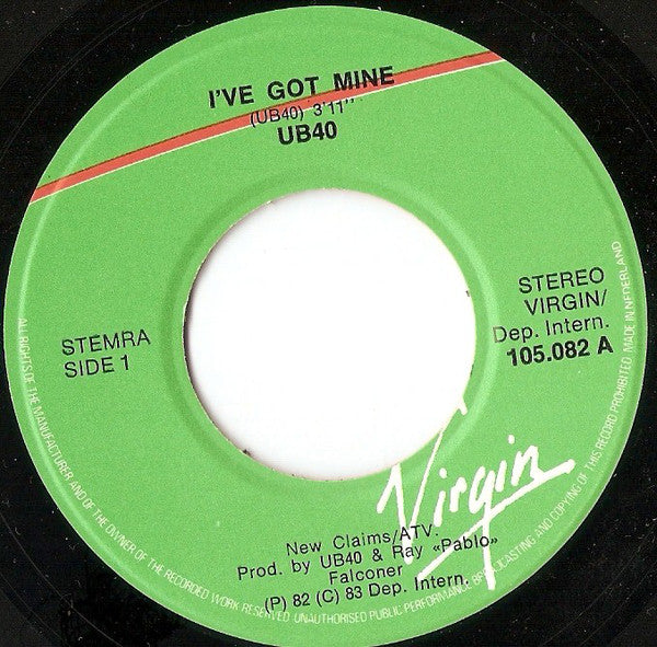 UB40 : I've Got Mine (7", Single)